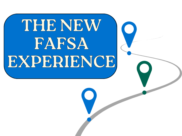 FAFSA 2024-2025 Follows New Year, New Me, What Students Should Know About Federal Aid Changes